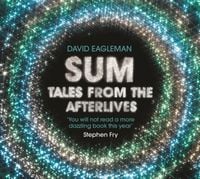 Produktbild: Eagleman, D: Sum : Tales from the Afterlives