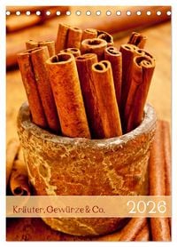 Produktbild: Kr&auml;uter, Gew&uuml;rze & Co. 2026 (Tischkalender 2026 DIN A5 hoch), CALVENDO Monatskalender
