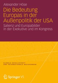 Produktbild: Die Bedeutung Europas in der Au&szlig;enpolitik der USA