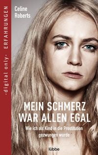 Produktbild: Mein Schmerz war allen egal