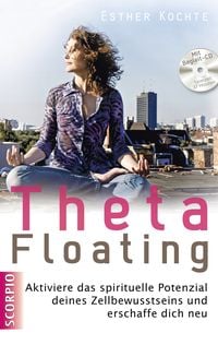 Bild vom Artikel Theta Floating vom Autor Esther Kochte