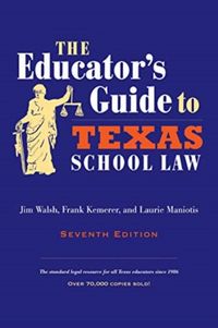 Produktbild: The Educator's Guide to Texas School Law
