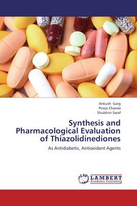 Produktbild: Synthesis and Pharmacological Evaluation of Thiazolidinediones