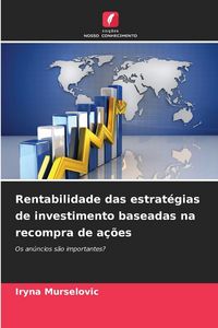 Produktbild: Rentabilidade das estrat&eacute;gias de investimento baseadas na recompra de a&ccedil;&otilde;es