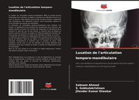 Produktbild: Luxation de l'articulation temporo-mandibulaire