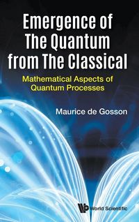 Produktbild: Emergence Of The Quantum from The Classical