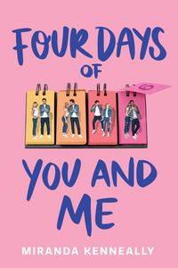 Produktbild: Kenneally, M: Four Days of You and Me
