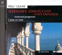 Produktbild: Seefahrer, Sehns&uuml;chte und Saudade, 2 CD-Audio