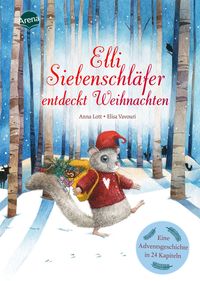 Bild vom Artikel Elli Siebenschläfer entdeckt Weihnachten vom Autor Anna Lott