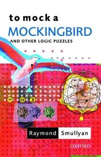 Produktbild: To Mock a Mockingbird: and Other Logic Puzzles