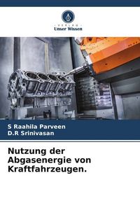 Produktbild: Nutzung der Abgasenergie von Kraftfahrzeugen.