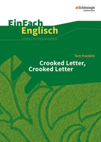 Produktbild: Crooked Letter, Crooked Letter. EinFach Englisch Unterrichtsmodelle