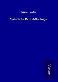 Produktbild: Christliche Kanzel-Vortr&auml;ge