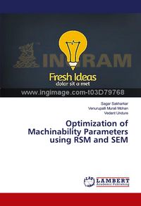 Produktbild: Optimization of Machinability Parameters using RSM and SEM