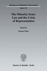 Produktbild: The Minority Issue: Law and the Crisis of Representation.