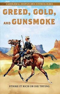 Produktbild: Greed, Gold, and Gunsmoke