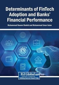 Produktbild: Determinants of FinTech Adoption and Banks' Financial Performance