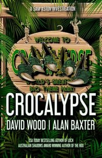 Produktbild: Crocalypse (Sam Aston Investigations)