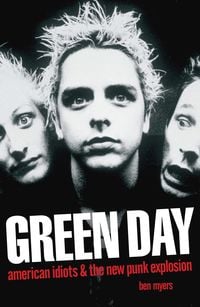 Produktbild: Green Day - American Idiots & The New Punk Explosion