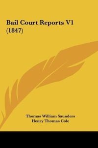 Produktbild: Bail Court Reports V1 (1847)