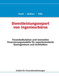 Produktbild: Dienstleistungsexport von Ingenieurb&uuml;ros