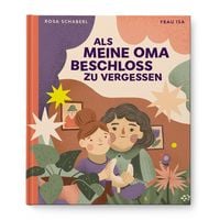 Produktbild: Als meine Oma beschloss zu vergessen