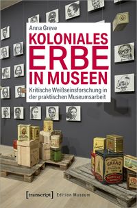 Produktbild: Koloniales Erbe in Museen