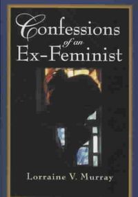 Produktbild: Confessions of an Ex-Feminist
