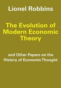 Produktbild: The Evolution of Modern Economic Theory