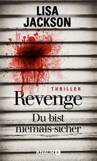 Bild vom Artikel Revenge - Du bist niemals sicher vom Autor Lisa Jackson