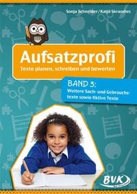 Bild vom Artikel Aufsatzprofi Band 3 vom Autor Sonja Schneider