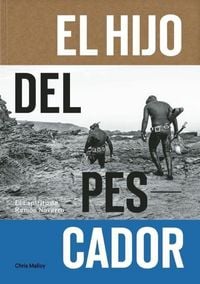 Produktbild: El Hijo del Pescador: El Espiritu de Ramon Navarro