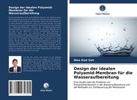 Produktbild: Design der idealen Polyamid-Membran f&uuml;r die Wasseraufbereitung