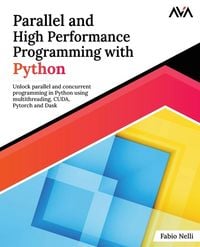 Produktbild: Parallel and High Performance Programming with Python