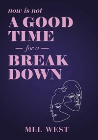 Produktbild: Now Is Not a Good Time for a Breakdown