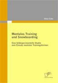 Bild vom Artikel Mentales Training und Snowboarding vom Autor Oliver Ecker