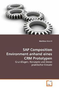 Produktbild: Marchl Matthias: SAP Composition Environment anhand eines CR