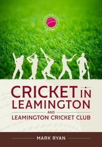 Produktbild: Cricket in Leamington and Leamington Cricket Club