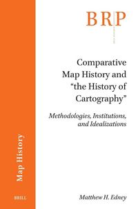 Produktbild: Comparative Map History and "The History of Cartography"