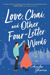 Produktbild: Love, Chai, and Other Four-Letter Words