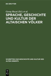 Produktbild: Sprache, Geschichte und Kultur der Altaischen V&ouml;lker