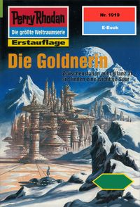 Produktbild: Perry Rhodan 1919: Die Goldnerin