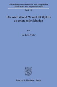 Produktbild: Der nach den &sect;&sect; 97 und 98 WpHG zu ersetzende Schaden.