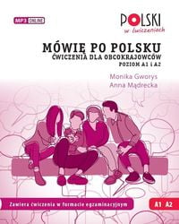Produktbild: M&oacute;wie po polsku. Cwiczenia dla obcokrajowc&oacute;w. Poziom A1 i A2.