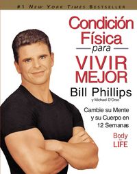 Produktbild: Condicion Fisica Para Vivir Mejor: Cambie Su Mente y Su Cuerpo En 12 Semanas