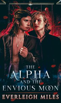 Produktbild: The Alpha and the Envious Moon