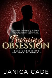 Produktbild: Burning Obsession (The Everett Dynasty, #3)