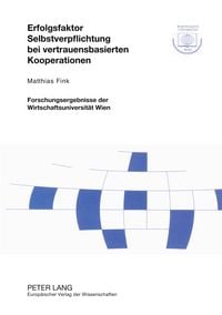 Produktbild: Erfolgsfaktor Selbstverpflichtung bei vertrauensbasierten Kooperationen