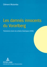 Produktbild: Les damn&eacute;s innocents du Vorarlberg