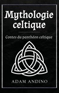 Produktbild: Mythologie celtique